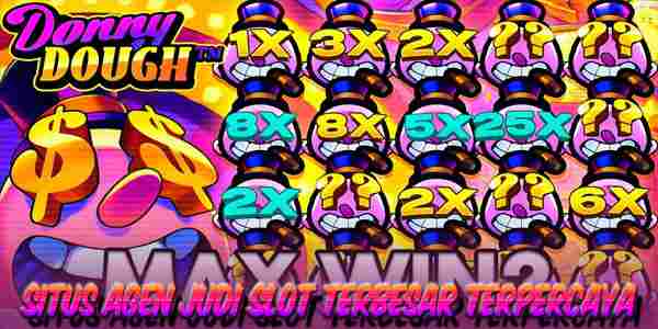 Situs Agen judi Slot Terbesar Resmi Terpercaya Mudah Menang DONNY DOUGH