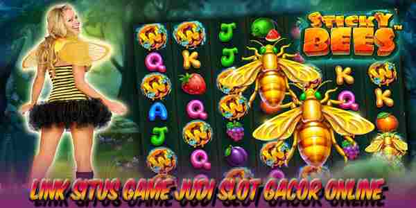 Situs Game Judi Slot Gacor Online Mudah Menang Sticky Bees