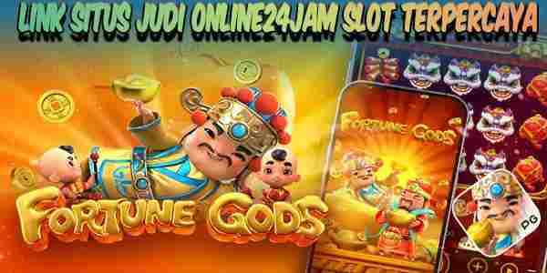 Situs Judi Slot Online24Jam Terpercaya Gampang Maxwin Fortune Gods